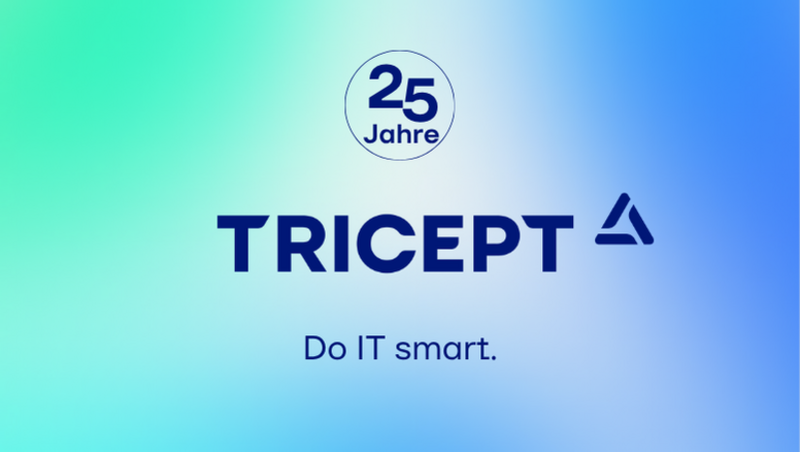 25 Jahre TRICEPT - Erfolg durch Wandel und Weitblick