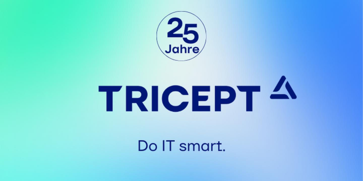 25 Jahre TRICEPT - Erfolg durch Wandel und Weitblick